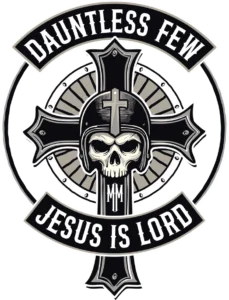 Dauntless Few Motorcycle Ministry